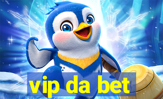 vip da bet